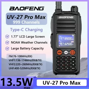 13.5W Baofeng UV-27 Pro Max Walkie Talkie Three Bands High Capacity FM Two Way Ham Radio 999CH Wirless Copy Frequency NOAA